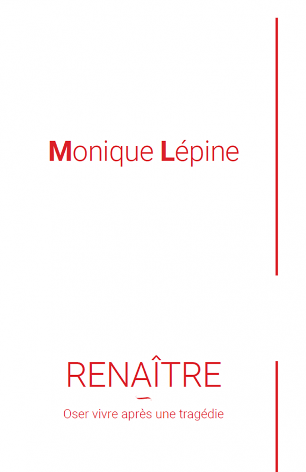 Renaître (ISBN : 978-2-9812154-8-2)