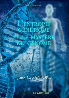 L'entropie génétique par John Sanford