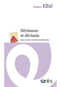 Déviances et déviants par Jacques Ellul